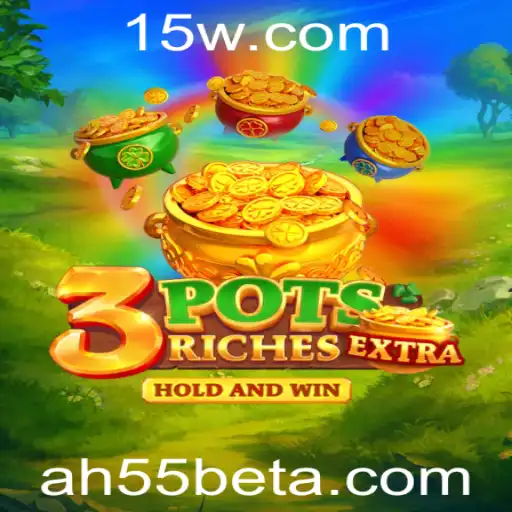 Explorando o Fascinante Mundo do Jogo 3potsExtra e a Estratégia AH55bet