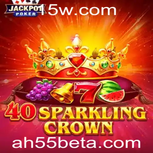 40SparklingCrown: O Brilho da Coroa no Mundo dos Jogos