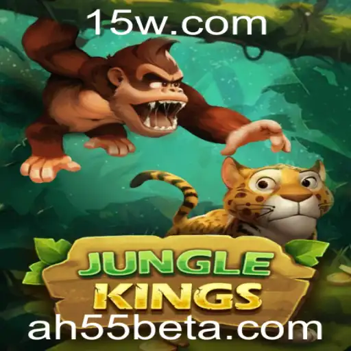 A Aventura Épica de JungleKings: Descubra a Empolgante Experiência de Jogo da AH55bet