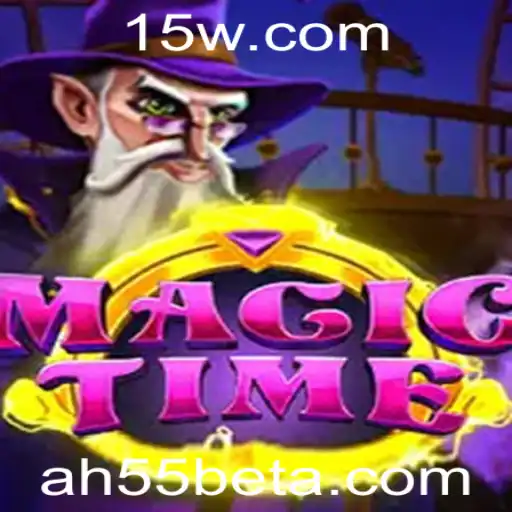 MagicTime: O Fascinante Mundo de AH55bet